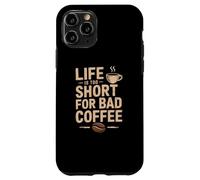 Carcasa para iPhone 11 Pro Funny Life Is Too Short For Bad Coffee Retro Cafeína Cotizaciones