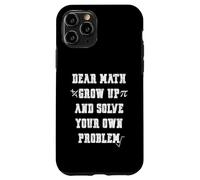 Carcasa para iPhone 11 Pro Funny Math Quote for Girls Boys Teens Men Women Dear Math
