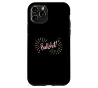 Carcasa para iPhone 11 Pro Funny Sarcastic Adult Joke Womens Cute Pink Bullshit