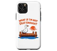 Carcasa para iPhone 11 Pro Funny Silly Goose Dock Meme ¿Qué Pasa si no Soy lo Suficientemente Tonto
