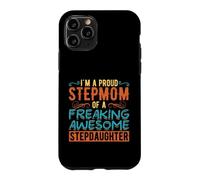 Carcasa para iPhone 11 Pro Funny Stepmom Stepdaughter Family Humor