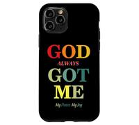 Carcasa para iPhone 11 Pro God Always Got Me, My Peace My Joy Cool Quotes Graphic