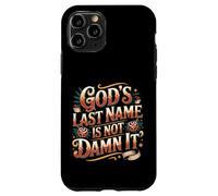 Carcasa para iPhone 11 Pro God'S Last Name Is Not Damn It Church Sarcasm Jokes -