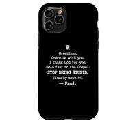Carcasa para iPhone 11 Pro Greetings Grace Be with You I Thank God for You Hold Fast