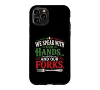 Carcasa para iPhone 11 Pro Hablamos con Las Manos Y Nuestros Tenedores Comida Italiana Humor