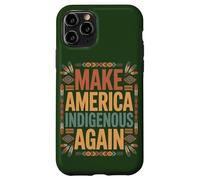 Carcasa para iPhone 11 Pro Hacer Que Estados Unidos Sea indígena Otra Vez | Declaración Consciente de la Tierra