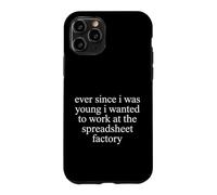 Carcasa para iPhone 11 Pro Hoja de cálculo Fábrica Dream Job Humor