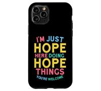 Carcasa para iPhone 11 Pro Hope Here Doing Hope Things Funny Hope Name
