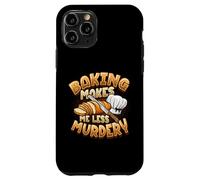 Carcasa para iPhone 11 Pro Hornear Me Hace Menos Asesinato Funny Baker