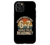 Carcasa para iPhone 11 Pro How Many Nights a Week Should You Be Reading Funny 6 7 Meme
