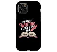 Carcasa para iPhone 11 Pro I Am Always Writing A Story In My Head