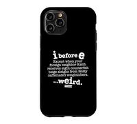 Carcasa para iPhone 11 Pro I Antes de E Excepto después de C Divertida oración gramatical Oscura