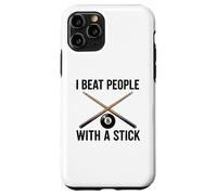 Carcasa para iPhone 11 Pro I Beat People with a Stick Billiards Cue Funny Men Women