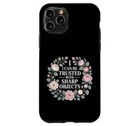 Carcasa para iPhone 11 Pro I Can Be Trusted with Sharp Objects Confianza sarcástica |-