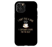 Carcasa para iPhone 11 Pro I Don't Rise and Shine I Caffeinate Baristas Coffee Lover