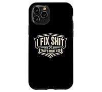 Carcasa para iPhone 11 Pro I Fix Shit That's What I Do Funny Handyman Repairman Reparaciones