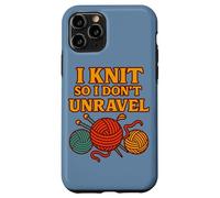 Carcasa para iPhone 11 Pro I Knit So I Don't Unravel Yarn Humor Art