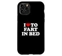 Carcasa para iPhone 11 Pro I Love To Fart In Bed