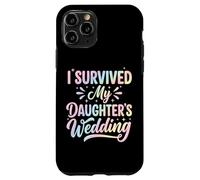 Carcasa para iPhone 11 Pro I Survived My Daughter's Wedding