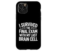 Carcasa para iPhone 11 Pro I Survived The Final Exam with My Last Brain Cell -