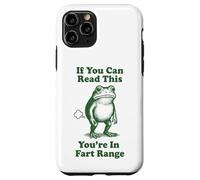 Carcasa para iPhone 11 Pro If You Can Read This You'Re In Fart Range Frog
