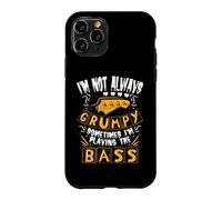 Carcasa para iPhone 11 Pro I'm Not Always Grumpy Sometimes I'm Playing The Bass Humor