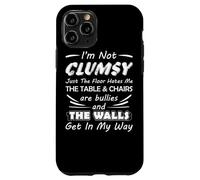 Carcasa para iPhone 11 Pro I'm Not Clumsy Humor Diciendo Cita Divertida Sarcástica Juego de Palabras