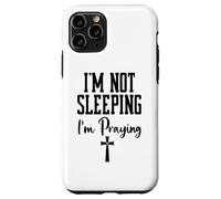 Carcasa para iPhone 11 Pro I'm Not Sleeping I'm Praying Pastor Appreciation Christian