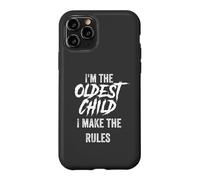 Carcasa para iPhone 11 Pro I'm The Oldest Child Make The Rules Funny Hermano