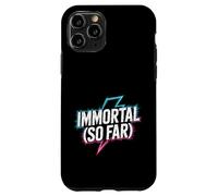 Carcasa para iPhone 11 Pro Immortal So Far Chistes de Muerte Segura Sarcasmo -