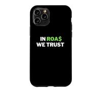 Carcasa para iPhone 11 Pro In ROAS We Trust - Divertido Dropshipping/Broma de Comercio electrónico
