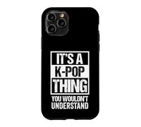Carcasa para iPhone 11 Pro It's A K-Pop Thing You Wouldn't Understand Distressed