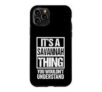 Carcasa para iPhone 11 Pro It's A Savannah Thing You Wouldn't Understand - First Name
