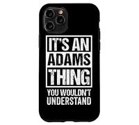 Carcasa para iPhone 11 Pro It's An Adams Thing You Wouldn't Understand
