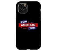 Carcasa para iPhone 11 Pro It's an American Thing Funny USA Freedom Democracy Patriot