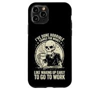 Carcasa para iPhone 11 Pro I've Done Horrible Things For Money Like Waking Up Early