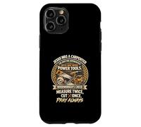 Carcasa para iPhone 11 Pro Jesus Was Carpenter Woodworker Creed Medida Dos Veces CT Una Vez