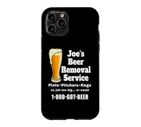 Carcasa para iPhone 11 Pro Joe's Beer Removal Service Joey Joseph Divertido Beber Cerveza