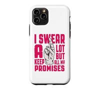 Carcasa para iPhone 11 Pro Juro Mucho, Pero cumplo Todas mis promesas