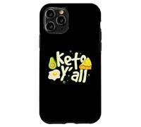 Carcasa para iPhone 11 Pro Keto Y'all Dieta Divertida cetosis Keto y Ajuste Saludable bajo en carbohidratos