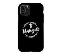Carcasa para iPhone 11 Pro La Vida no es Todo sobre Unicycle Pero debería ser!