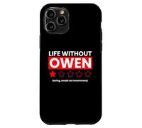 Carcasa para iPhone 11 Pro La Vida sin Owen Aburrido no recomendaría Decir Divertido