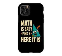 Carcasa para iPhone 11 Pro Las matemáticas Son fáciles Encontrar X Divertido Profesor de matemáticas geometría