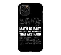 Carcasa para iPhone 11 Pro Las matemáticas Son fáciles, los números Son difíciles y Divertido Profesor de álgebra de matemáticas