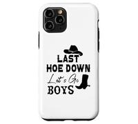 Carcasa para iPhone 11 Pro Last Hoe Down Bachelorette Party Cowboy Women Lets Go Girls