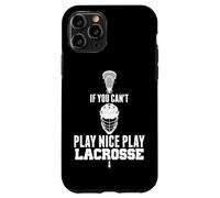 Carcasa para iPhone 11 Pro LAX Game Can't Play Nice Play Lacrosse Apparel Goat Lacrosse