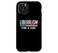 Carcasa para iPhone 11 Pro Liberalismo Encuentra una Cura Divertido Meme Político Humor Gráfico