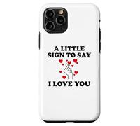 Carcasa para iPhone 11 Pro Little Sign to Say I Love You Valentine Couple Anniversary