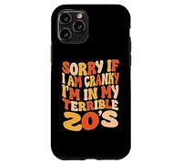 Carcasa para iPhone 11 Pro Lo Siento si Estoy de Mal Humor, Estoy en mis terribles 20 - Groovy Retro