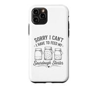 Carcasa para iPhone 11 Pro Lo Siento, Tengo Que Alimentar a mi Panadero de Masa Madre de Inicio